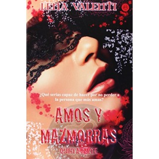 AMOS Y MAZMORRAS V. Quinta parte